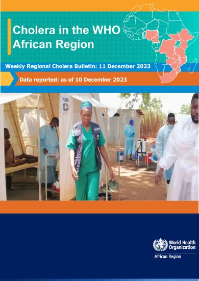 Cholera In The Who African Region Weekly Regional Cholera Bulletin 11 December 2023 Who 2783